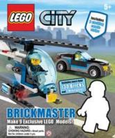 Lego City Brickmaster [With 9 Lego Models] 0756663105 Book Cover