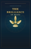 Master the Brilliance of Being: Living in the Radiance of Your Truth (Arogyam) B0DY4NJDY9 Book Cover