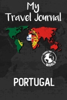 My Travel Journal Portugal: Travel Diary and Planner | Journal, Notebook, Book, Journey, Bullet Journal | Writing Logbook | 120 Pages 6x9 | Gift For Backpacker 1679025589 Book Cover