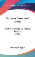 Sermons Broad and Short - Primary Source Edition 1019094575 Book Cover