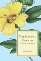 The Cotton Breath 1681144638 Book Cover