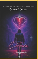 Contravia: Testimonio de un Rockero Cristiano (Spanish Edition) B0FLKGH1F8 Book Cover
