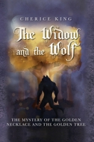 The Widow and the Wolf: The mystery of the golden necklace and the golden tree B0BS555HKL Book Cover