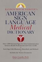 Random House Webster's American Sign Language Medical Dictionary 0375709274 Book Cover