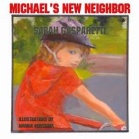 Michael's New Neighbor 1933090413 Book Cover