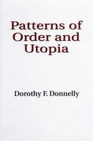 Patterns of Order and Utopia 0312164963 Book Cover