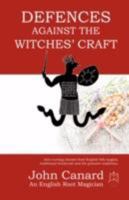 Defences Against the Witches' Craft 1905297181 Book Cover