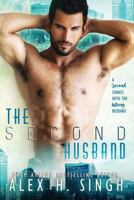 The Second Husband: A Second Chance With The Wrong Husband... 1986486117 Book Cover