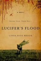 Lucifer's Flood 1599793148 Book Cover