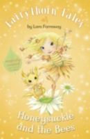 Honeysuckle and the Bees (Fairythorn Tales) 1848779690 Book Cover