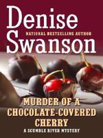 Murder of a Chocolate-Covered Cherry (A Scumble River Mystery, Book 10)
