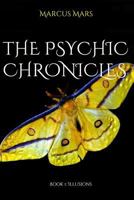 The Psychic Chronicles 1312838809 Book Cover