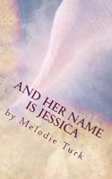 And Her Name is Jessica 1497360579 Book Cover