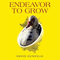 Endeavor to Grow B0F6Y3ZTYD Book Cover