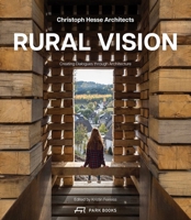 Rural Rebellion: Perspective and System Changers by Christoph Hesse Architects and Friends 3038603937 Book Cover