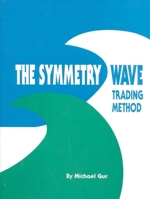 The Symmetry Wave Trading Method 0930233549 Book Cover