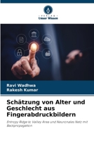 Schätzung von Alter und Geschlecht aus Fingerabdruckbildern: Entropy Ridge to Valley Area und Neuronales Netz mit Backpropagation 6205290510 Book Cover