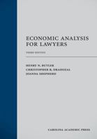 Economic Analysis for Lawyers, Third Edition 1594609977 Book Cover