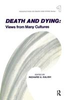 Death and Dying: Views from Many Cultures 0415785782 Book Cover