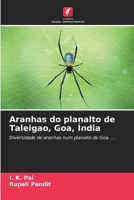 Aranhas do planalto de Taleigao, Goa, Índia: Diversidade de aranhas num planalto de Goa..... 6206289141 Book Cover