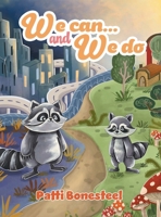 We Can...and We Do 1778834574 Book Cover