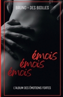 émois émois émois: L'album des émotions fortes (Studio des passions folles) (French Edition) B0FC2XKGPT Book Cover