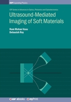 Ultrasound-Mediated Imaging of Soft Materials 0750320443 Book Cover