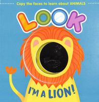 Look I'm a Lion! 1803687606 Book Cover