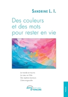Des couleurs et des mots pour rester en vie (French Edition) 2385802481 Book Cover