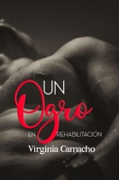 Un ogro en rehabilitacion (Saga Príncipes) (Volume 2) 1724543792 Book Cover