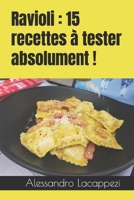 Ravioli : 15 recettes à tester absolument ! B0C12D1VML Book Cover