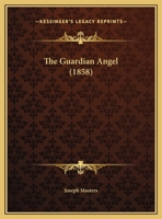 The Guardian Angel 1437162118 Book Cover
