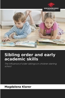 Sibling order and early academic skills 6209867804 Book Cover