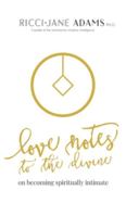 Love Notes to the Divine 064809507X Book Cover
