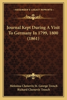 Journal Kept During a Visit to Germany in 1799, 1800 1376837226 Book Cover