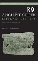 Ancient Greek Literary Letters: Selections in Translation 0415285518 Book Cover