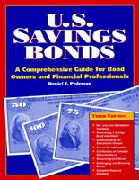 U.S. Savings Bonds: A Comprehensive Guide for Bond Owners and Financial Professionals 0964302020 Book Cover