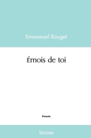 Émois de toi (French Edition) 2414560827 Book Cover