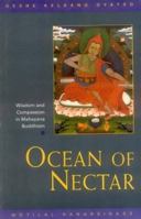 Ocean of Nectar: Wisdom and Compassion in Mahayana Buddhism 0948006234 Book Cover