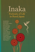 Inaka: Portraits of Life in Rural Japan 1788692209 Book Cover