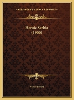 Heroic Serbia 1021946176 Book Cover