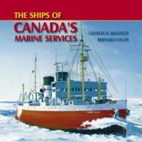 The Ships of Canada's Marine Services 1551250705 Book Cover