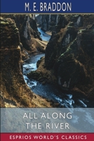 All Along the River (Esprios Classics) B0CPYPM2X8 Book Cover