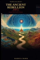 Pearls of Truth: The Ancient Rebellion: The Ancient Rebelli B0GH3DZYM6 Book Cover