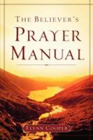 The Believer's Prayer Manual 1602665966 Book Cover