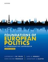 Foundations of European Politics: A Comparative Approach 0198831307 Book Cover