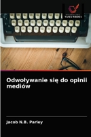 Odwolywanie się do opinii medi�w 6203145939 Book Cover