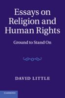 Essays on Religion and Human Rights: Ground to Stand On 1107420970 Book Cover