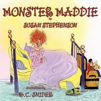 Monster Maddie 1616330279 Book Cover