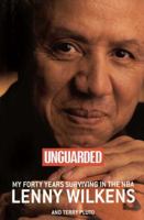 Unguarded: My Forty Years Surviving in the NBA 0684873745 Book Cover